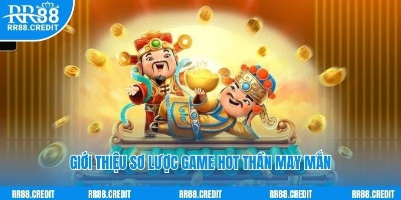 Thần May Mắn